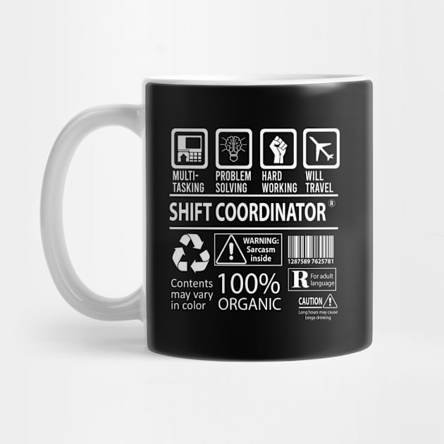 Shift Coordinator T Shirt - MultiTasking Certified Job Gift Item Tee by Aquastal